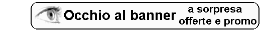 Occhio Al Banner